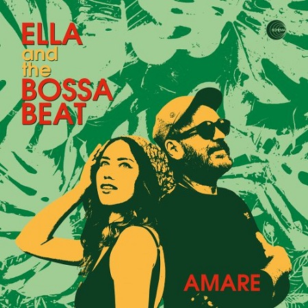 Ella & The Bossa Beat - Amare (2026)