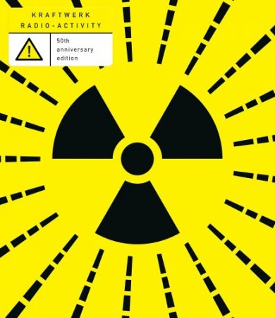 Kraftwerk – Radio-Activity (50th Anniversary Edition)