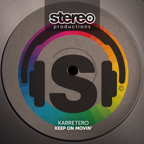 Karretero – Keep On Movin'