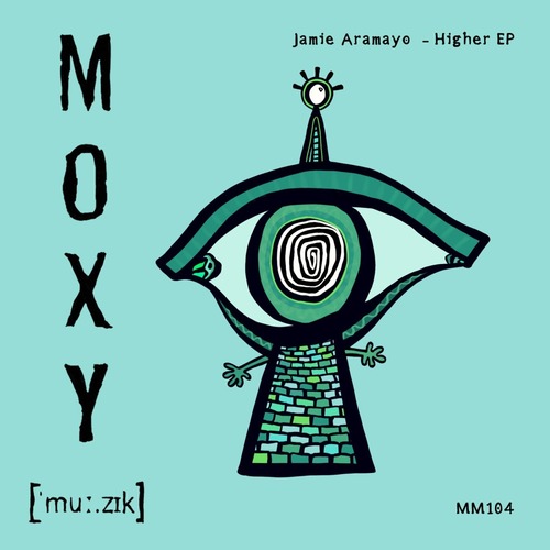 Jamie Aramayo - Higher EP