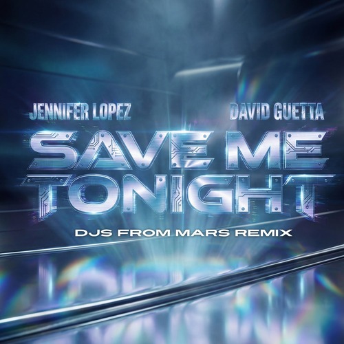 Jennifer Lopez - Save Me Tonight (DJs From Mars Remix Extended)