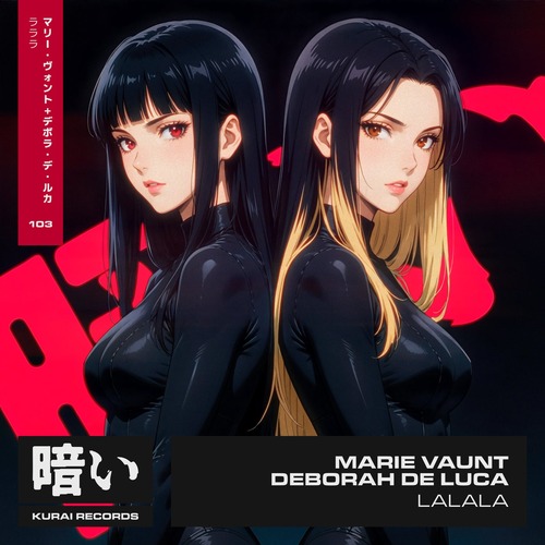 Deborah De Luca, Marie Vaunt - Lalala