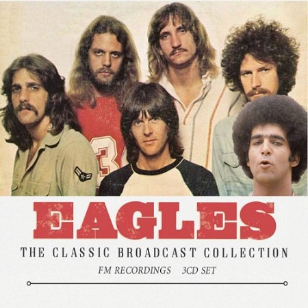 Eagles – The Classic Broadcast Collection