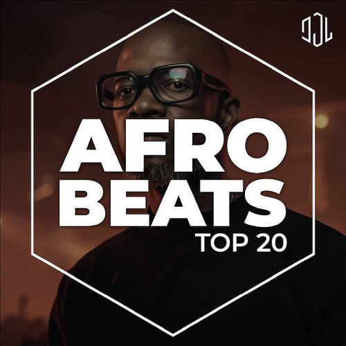 Afrobeats Top 20 - April 2026