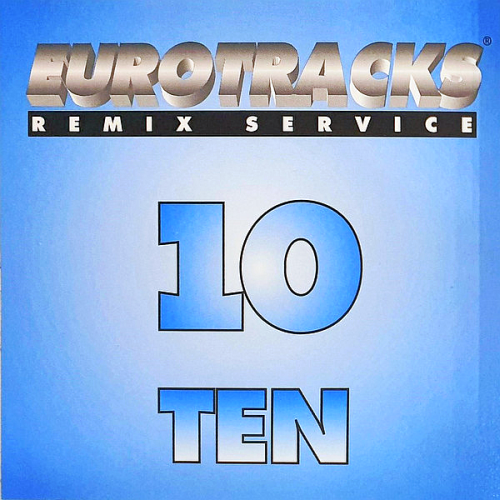 Eurotracks Mixes Issue Ten