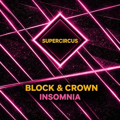Block & Crown – Insomnia