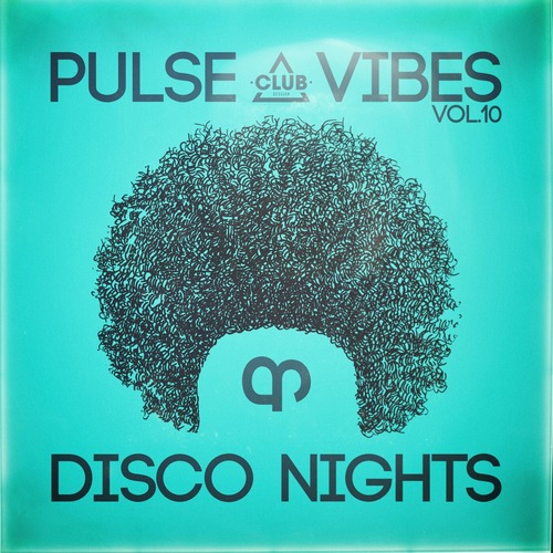 VA - Pulse, Vibes & Disco Nights, Vol.10