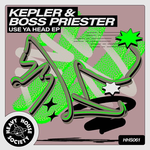 Kepler (UK), Boss Priester - Use Ya Head EP
