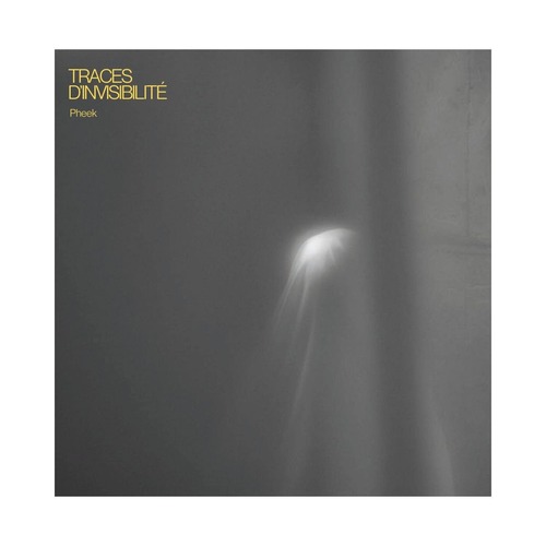 Pheek – Traces D'Invisibilité
