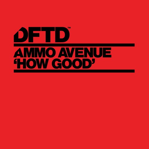 Ammo Avenue - How Good