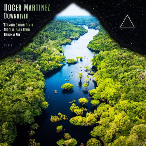 Roger Martinez - Downriver - Remixed