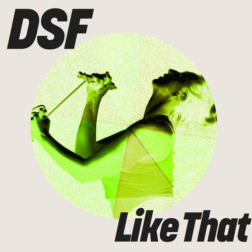 DSF - Like That (Extended Mix)