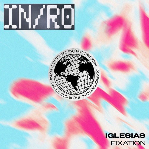 Iglesias - Fixation (Extended Mix)