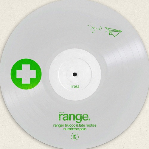 Late Replies, Ranger Trucco - Numb The Pain (Original Mix)