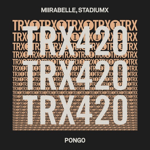 miirabelle, Stadiumx - Pongo (Extended Mix)