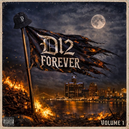 D12, Xzibit, B-Real - D12 Forever (Vol. 1) (2026)