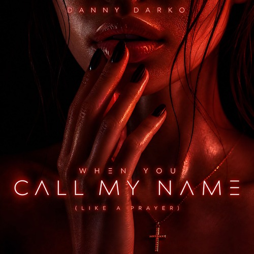 Danny Darko, Ayda Noir - Like A Prayer (When You Call My Name) [orx393B