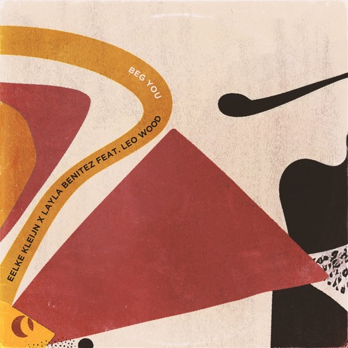 Eelke Kleijn, Leo Wood, Layla Benitez - Beg You