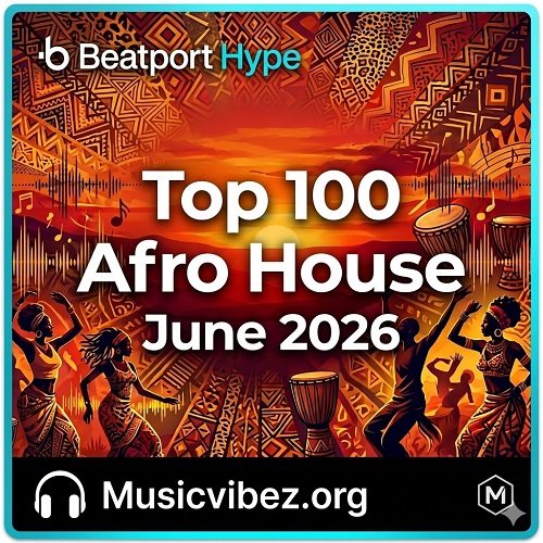 Beatport Top 100 Afro House