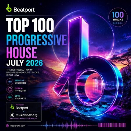 Beatport Top 100 Progressive House (July 2026)