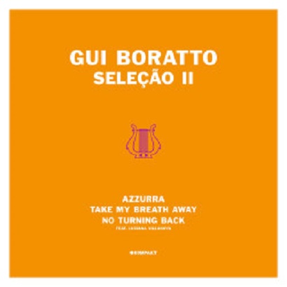 Gui Boratto – Seleçao II