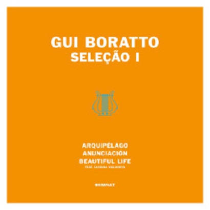 Gui Boratto – Seleçao
