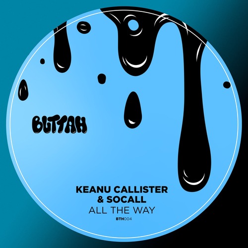 Keanu Calister, SoCall - All the way