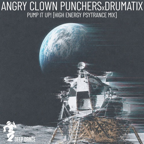 Angry Clown Punchers - Pump It Up! (High Energy Psytrance Mix)