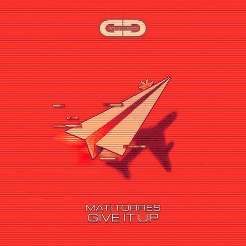 Mati Torres - Give It Up
