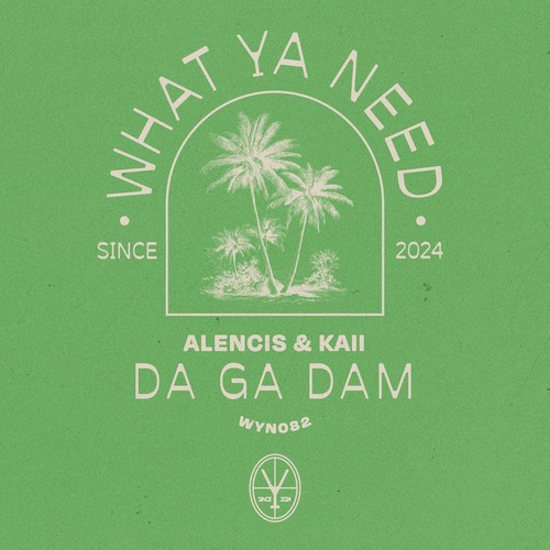 Kaii, Alencis - Da Ga Dam (Extended Mix)