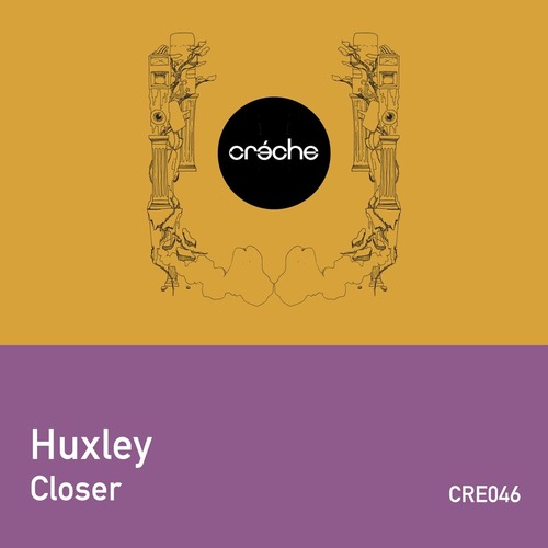 Huxley - Closer