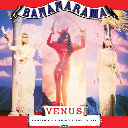 Richard X, Bananarama - Venus (Richard X's Burning Flame '26 Mix)