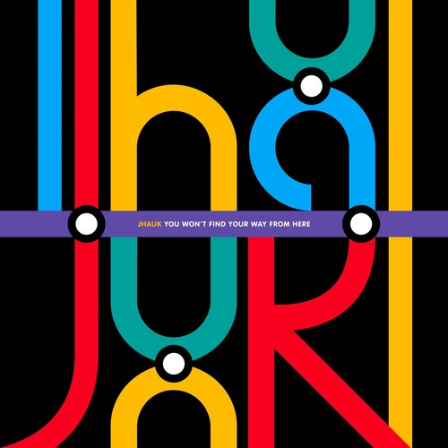 Jhauk - You Won't Find Your Way From Here (2026)