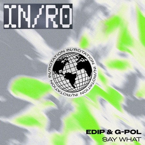 G-Pol, EdiP - Say What (Extended Mix)