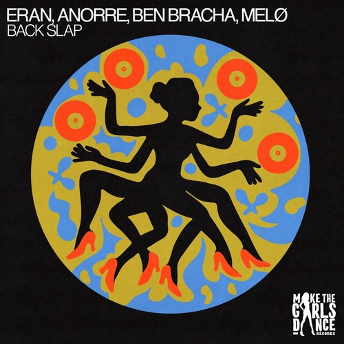 Eran Hersh, MELØ, Anorre, Ben Bracha - Back Slap (Extended Mix)