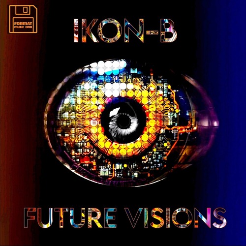 Ikon-B, Ikon B - Future Visions LP