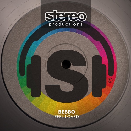 Bebbo - Feel Loved (Original Mix)
