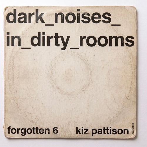 Kiz Pattison - Forgotten 6 (Original Mix)