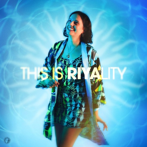 Riya - This Is Riyality V Recordings