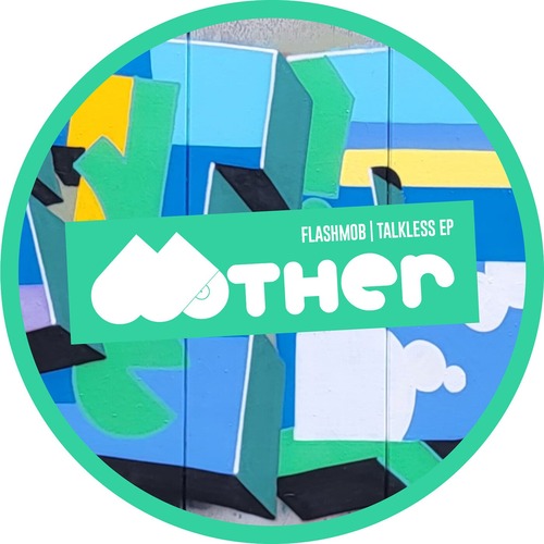Flashmob - Talkless EP
