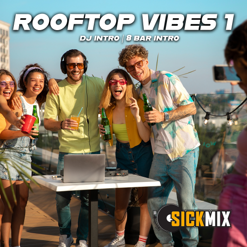 SickMix - Rooftop Vibes Volume 1 (2026)