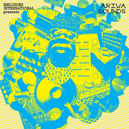 Mad Professor – Melodies International presents Ariwa Sounds