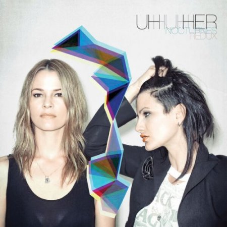 Uh Huh Her - Nocturnes: Redux (2026)