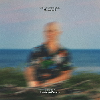 James Grant - Movement Vol. 7