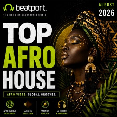 Beatport Top Afro House August 2026