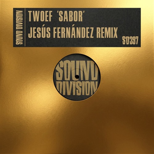 TWOEF - Sabor (Jesús Fernández Remix)