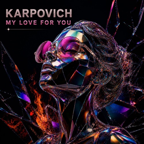 KARPOVICH - My Love for You (Original Mix)
