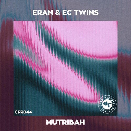 Eran Hersh, EC Twins - Mutribah (Extended Mix)