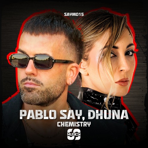 Dhuna, Pablo Say - Chemistry (Original Mix)