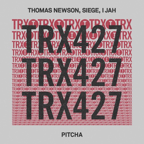 Thomas Newson, Siege, I Jah - Pitcha (Extended Mix)
